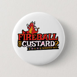 Fireball or Custard? | Dungeon Crawler Carl 缶バッジ