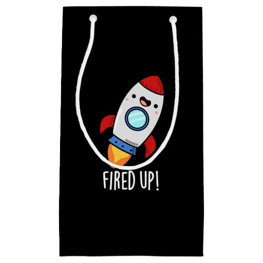 Fired Up Funny Rocket Pun Dark BG スモールペーパーバッグ (正面)