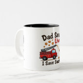 Firefighter "Dad Saves Lives. I Save Snacks." Two- ツートーンマグカップ (正面左)