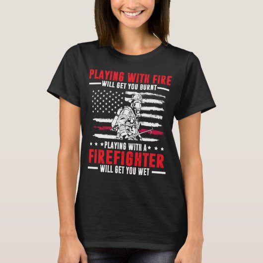 Firefighter Gift For Men Funny Firefighter Will Ge Tシャツ (正面)