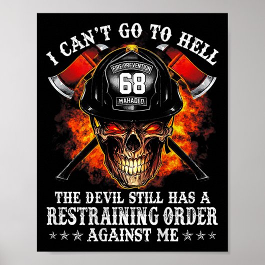 Firefighter I Can't Go To Hell The Devil Still (on ポスター (正面)