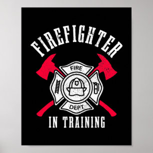 Firefighter In Training Axe Fire Department ポスター