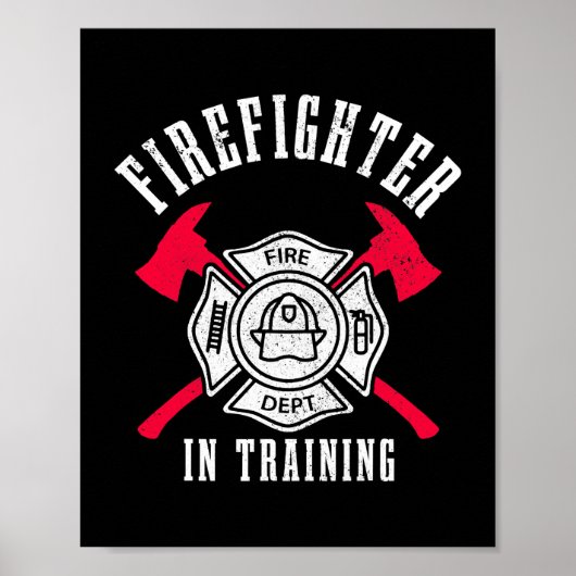 Firefighter In Training Axe Fire Department ポスター (正面)