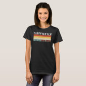 Firefighter Job Title Profession Worker Appreciati Tシャツ (正面フル)