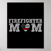 Firefighter Mom Fireman Gift Proud Firefighter Quo ポスター (正面)