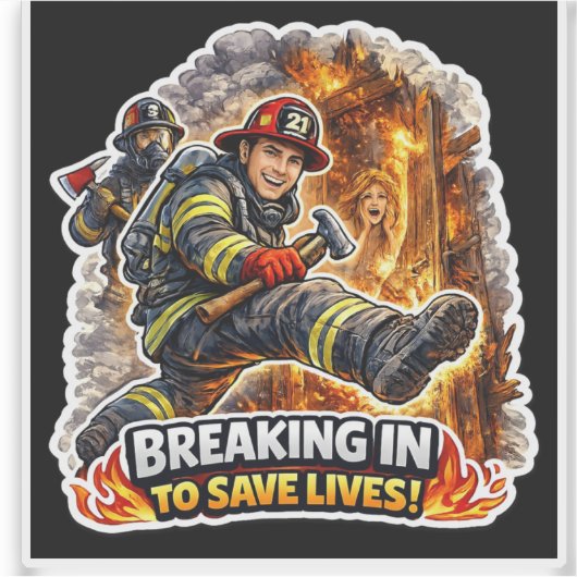 Firefighter Save Lives Sticker シール (正面)