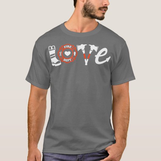 Firefighter Shirt- Love Firefighter Tee Gift Tシャツ (正面)