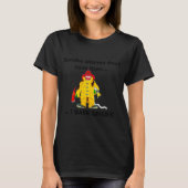 Firefighter Smoke Alarms Dont Save Lives  Tシャツ (正面)