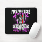 Firefighters Don't Brag - Proud Firefighter Daught マウスパッド (マウス)