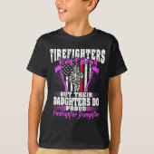 Firefighters Don't Brag - Proud Firefighter Daught Tシャツ (正面)