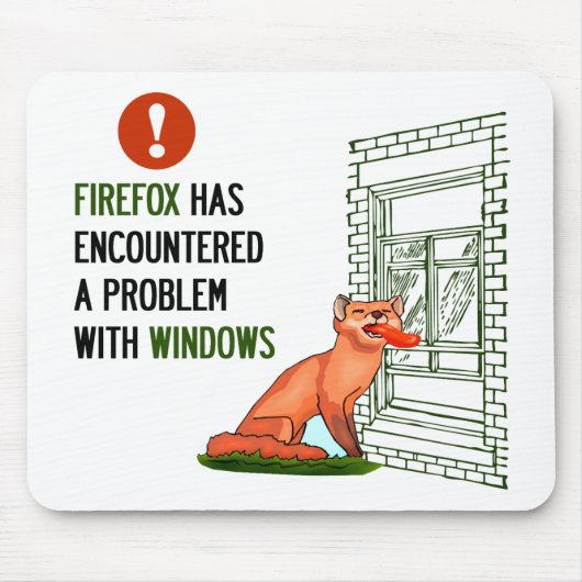 Firefoxは窓との問題に出会いました マウスパッド (正面)