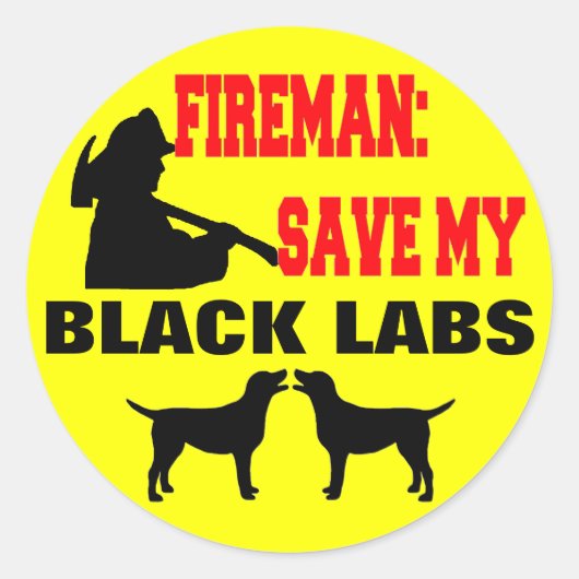 Fireman 救 My Black Labs ラウンドシール (正面)