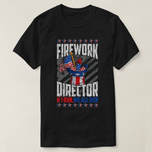 firework director 4th of july i run you run tシャツ (デザイン正面)