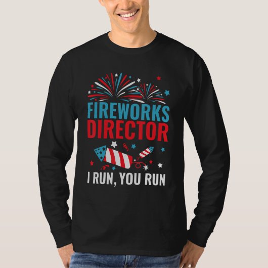 Firework Director I Run You Run Patriotic Happy 4t Tシャツ (正面)