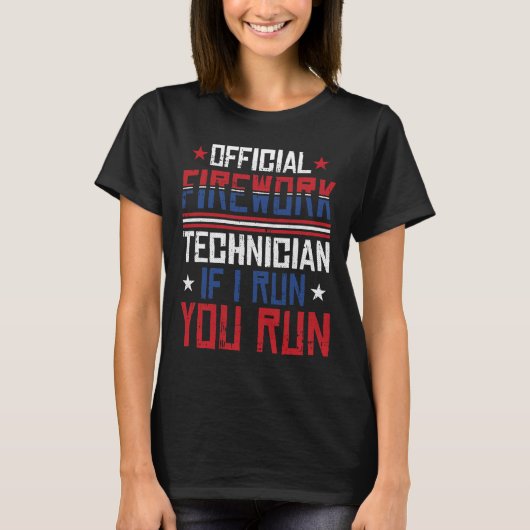 Firework Technician 4th Of July Funny Usa Pyro-tec Tシャツ (正面)