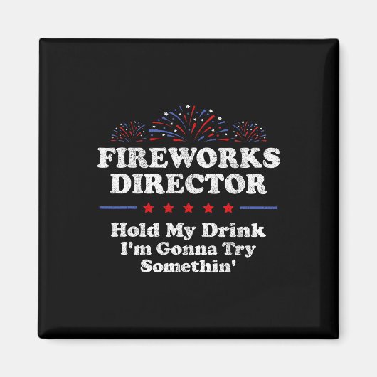Fireworks DirectorがMy Drink America おもしろい 4thを開催 マグネット (正面)