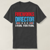 FIREWORKS DIRECTOR  4th of July Celebration Gift  Tシャツ (デザイン正面)