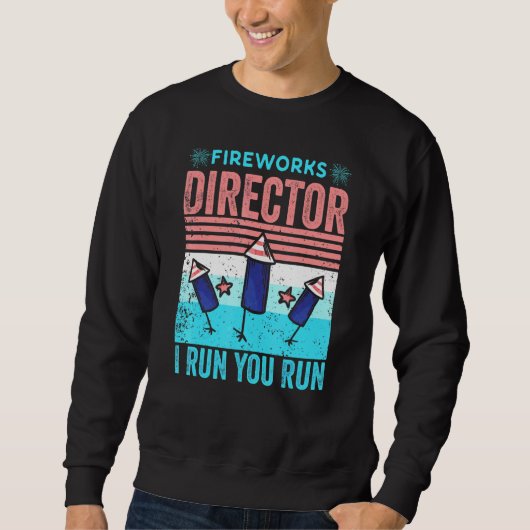 Fireworks Director I 走 You 走 Of July Vinta 4 スウェットシャツ (正面)