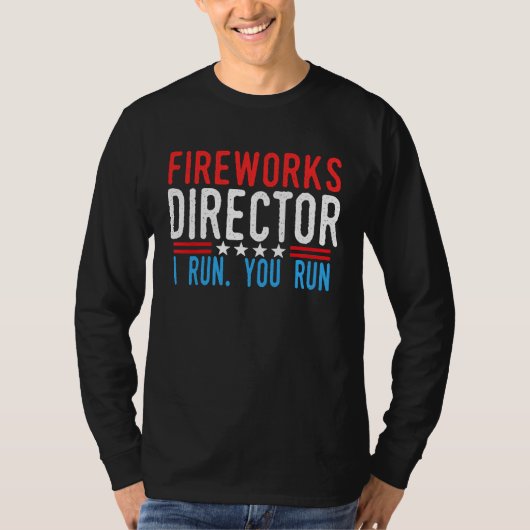 Fireworks Director I Run You Run Men & women July  Tシャツ (正面)