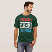 Fireworks Director I Run, You Run Tシャツ (正面フル)