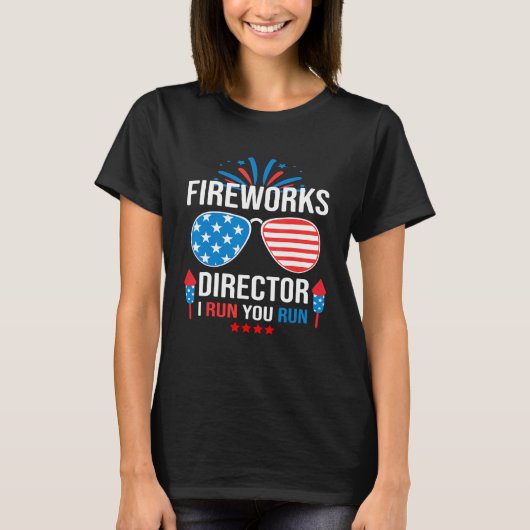 Fireworks Director If I Run 4th Of July USA Flag Tシャツ (正面)