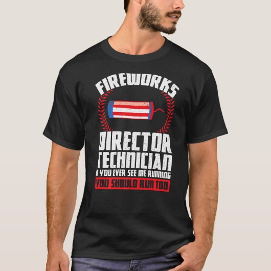 Fireworks Director Technician もし You America Tシャツ (正面)