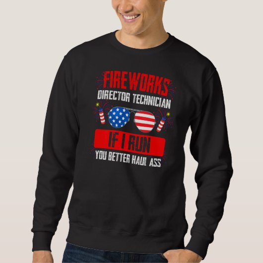 Fireworks Director Technician I もし Fireworks走 A スウェットシャツ (正面)