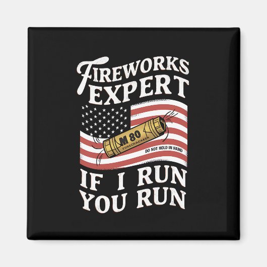 Fireworks Expert もし I You走走 Of 7月4日 マグネット (正面)