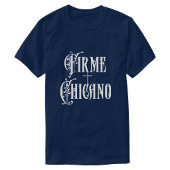 Firme Chicano Tシャツ