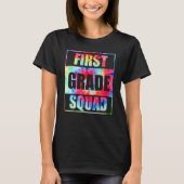 First 1st Grade Squad Tie Dye Back To School Teach Tシャツ (正面)