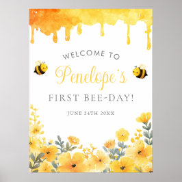 First Bee Day 1st Birthday Welcome Sign ポスター