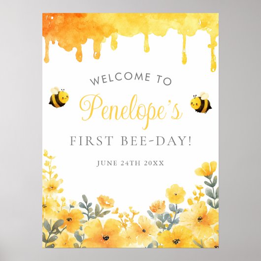 First Bee Day 1st Birthday Welcome Sign ポスター (正面)