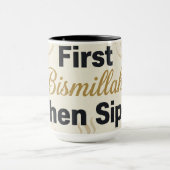 First Bismillah Then Sips - Islamic Coffee Lover  マグカップ (中央)