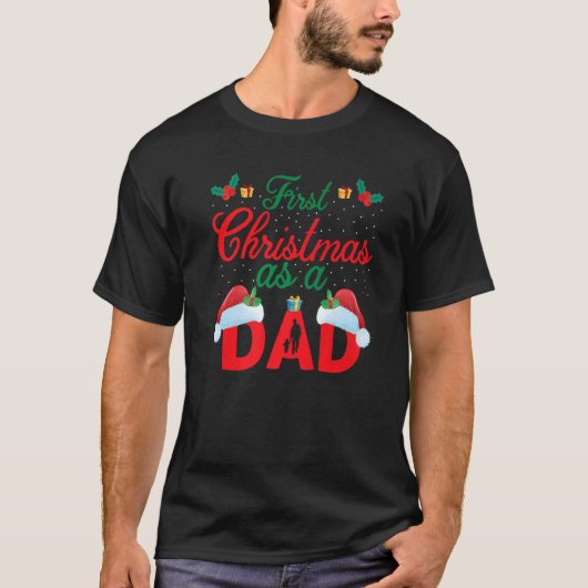 First Christmas as A Dad Santa Hat Xmas PJ costume Tシャツ (正面)