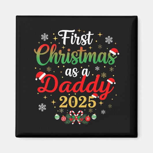 First Christmas As A Daddy 2025 New Dad Xmas マグネット (正面)