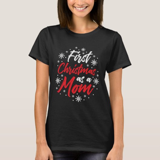 First Christmas As A Mom Cute Future Mother Xmas C Tシャツ (正面)