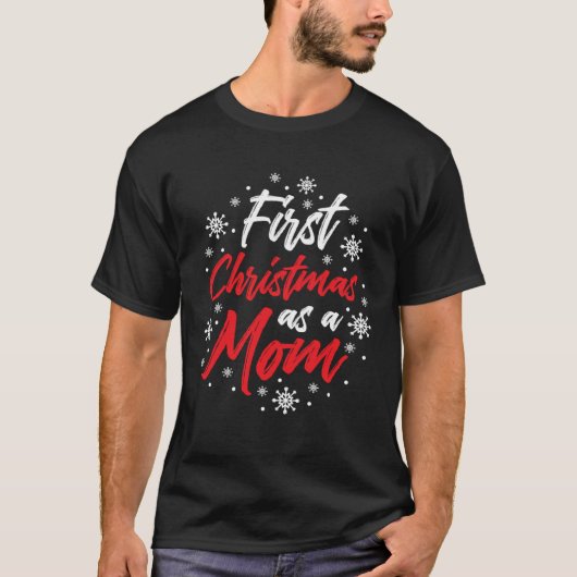 First Christmas As A Mom Cute Future Mother Xmas C Tシャツ (正面)