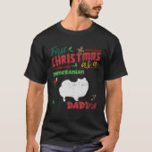 First Christmas as a Pomeranian dog daddy Pomeran Tシャツ (正面)