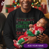FIRST CHRISTMAS AS GRANDMA Ugly Christmas スウェットシャツ