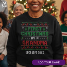FIRST CHRISTMAS AS GRANDMA Ugly Christmas