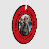 First Christmas Without You Memorial Photo Art オーナメント (正面)