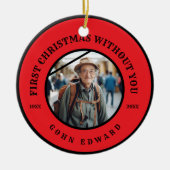 First Christmas Without You Memorial Photo Art セラミックオーナメント (正面)