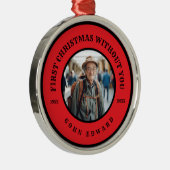 First Christmas Without You Memorial Photo Art メタルオーナメント (右)