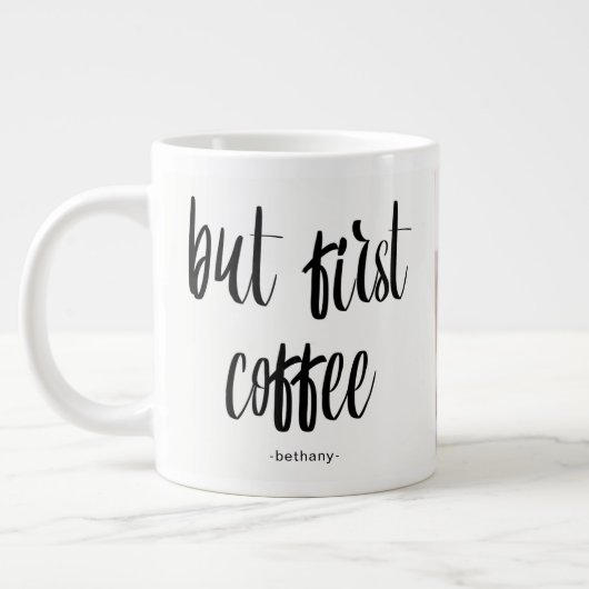 First Coffee写真と名前を追加 ジャンボコーヒーマグカップ (左)