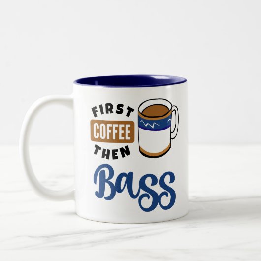 First Coffee Then Bass Music Lover ツートーンマグカップ (左)