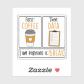 First Coffee Then Data、特別教育先生 シール (シート)