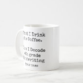 First Coffee Then I Decode 4th grade Handwriting コーヒーマグカップ (正面左)