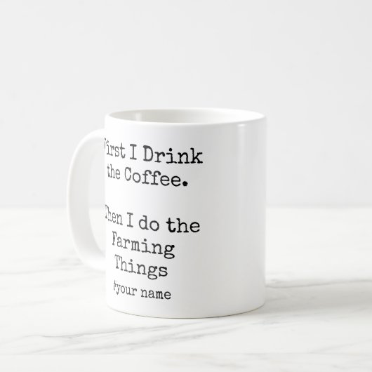 First Coffee Then I Do Farming Things funny コーヒーマグカップ (正面左)