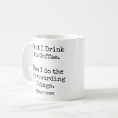 First Coffee Then I Do Snowboarding Things funny コーヒーマグカップ (正面左)