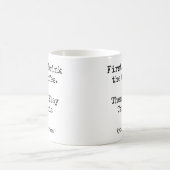 First Coffee Then I Play Tennis funny コーヒーマグカップ (中央)